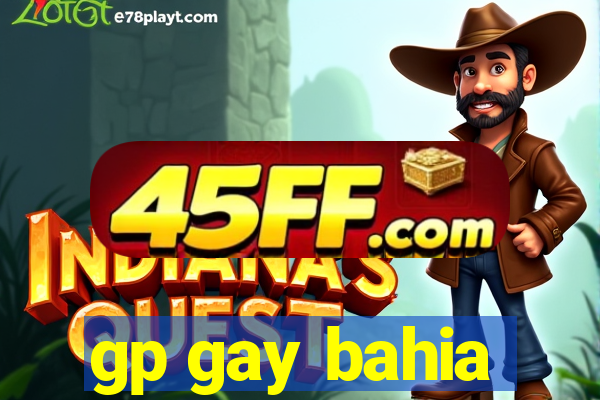 gp gay bahia